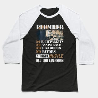 PLUMBER NO RICH... Baseball T-Shirt